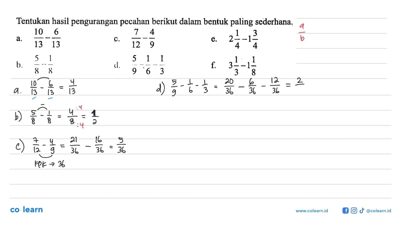 Tentukan hasil pengurangan pecahan berikut dalam bentuk