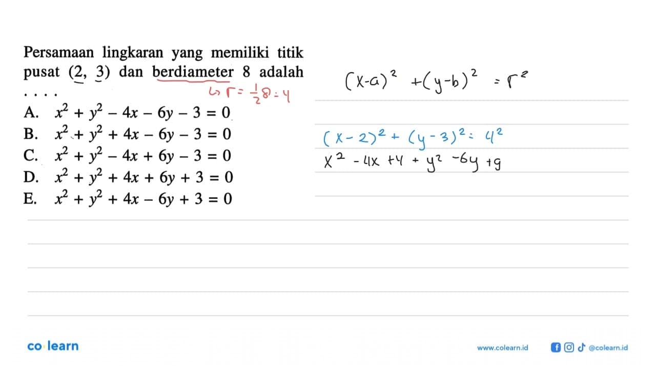 Persamaan lingkaran yang memiliki titik pusat (2,3) dan