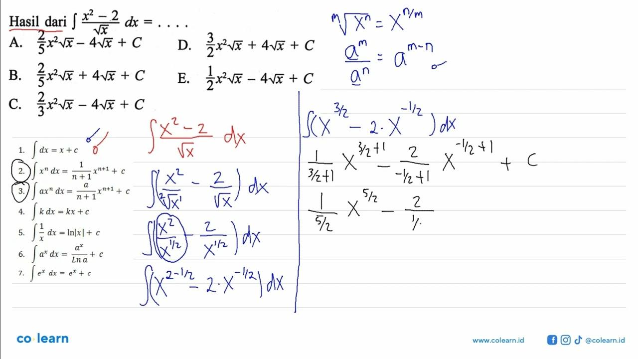 Hasil dari integral (x^2-2)/akar(x) dx=...