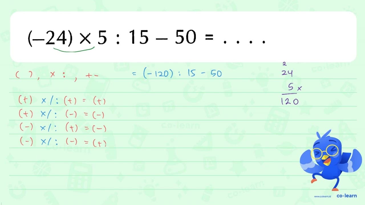 (-24) x 5 : 15 - 50 = ...