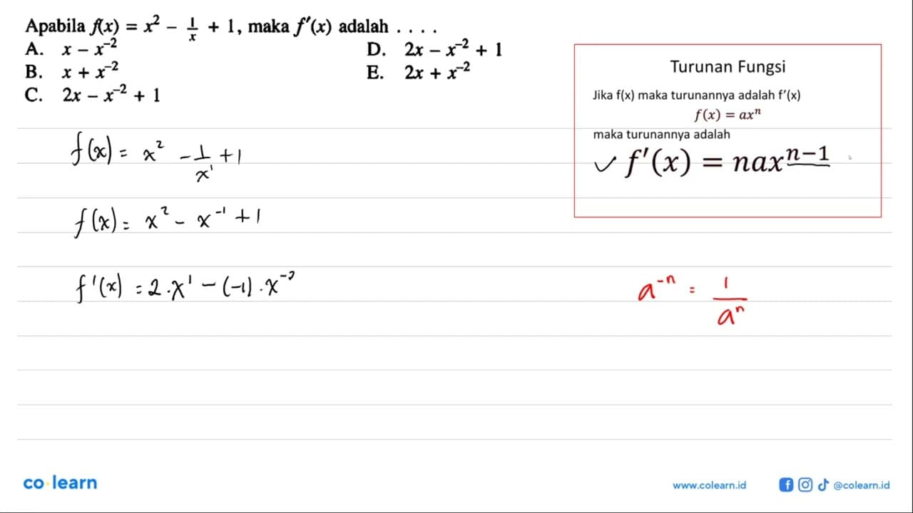 Apabila f(x)=x^2-1/x+1 , maka f'(x) adalah ....