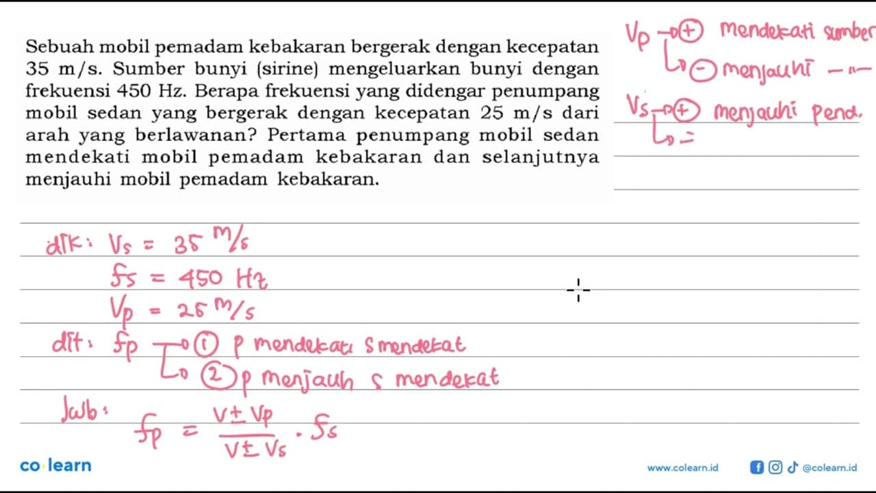 Sebuah mobil pemadam kebakaran bergerak dengan kecepatan 35