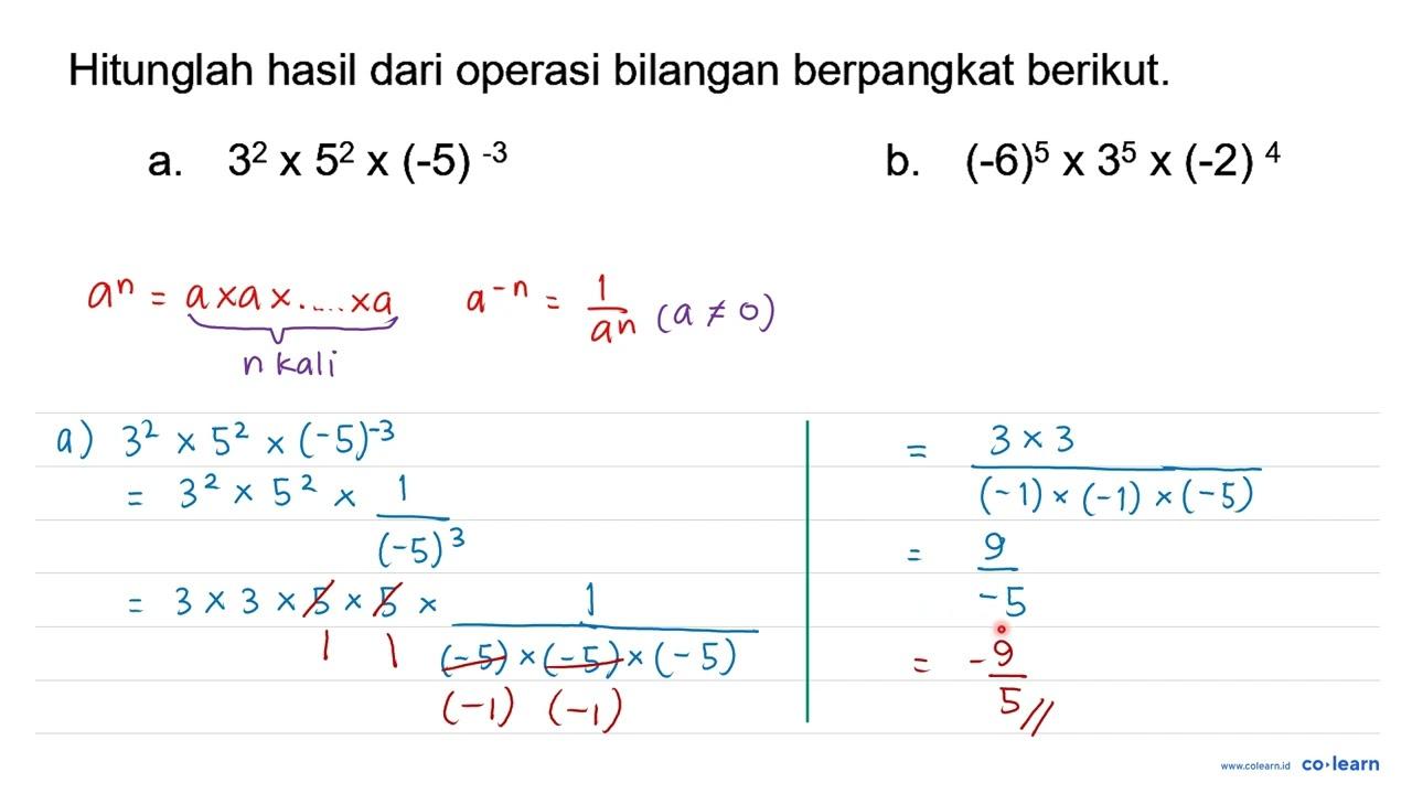 Hitunglah hasil dari operasi bilangan berpangkat berikut.