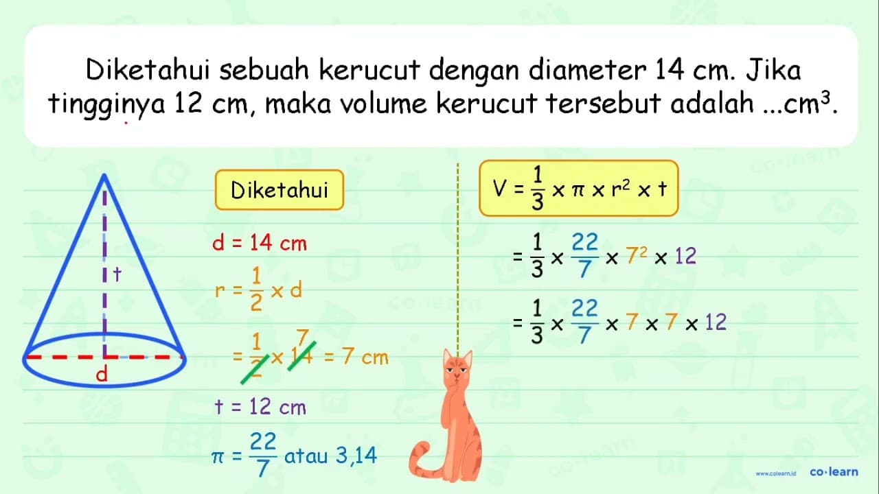 Diketahui sebuah kerucut dengan diameter 14 cm . Jika