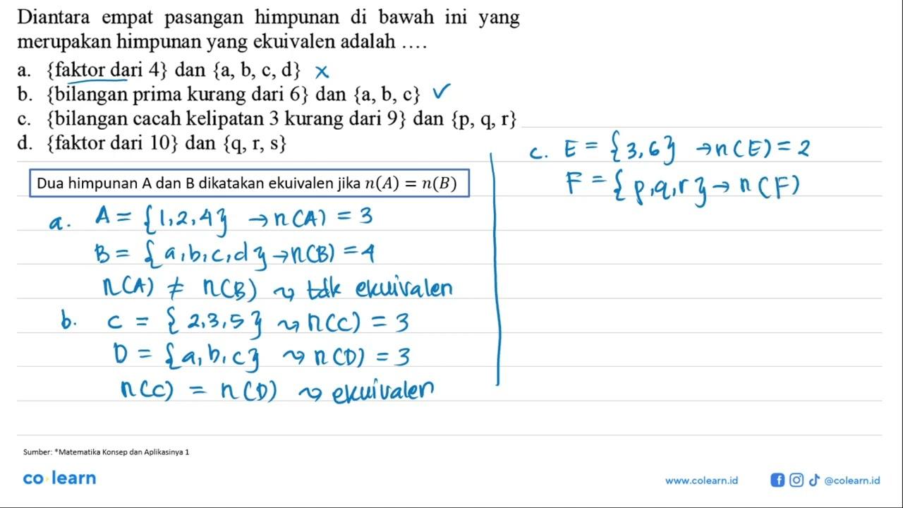 Diantara empat pasangan himpunan di bawah ini yang