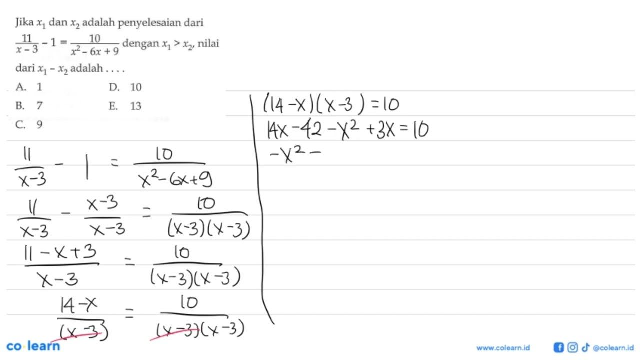 Jika x1 dan x2 adalah penyelesaian dari 11/(x - 3) - 1 =