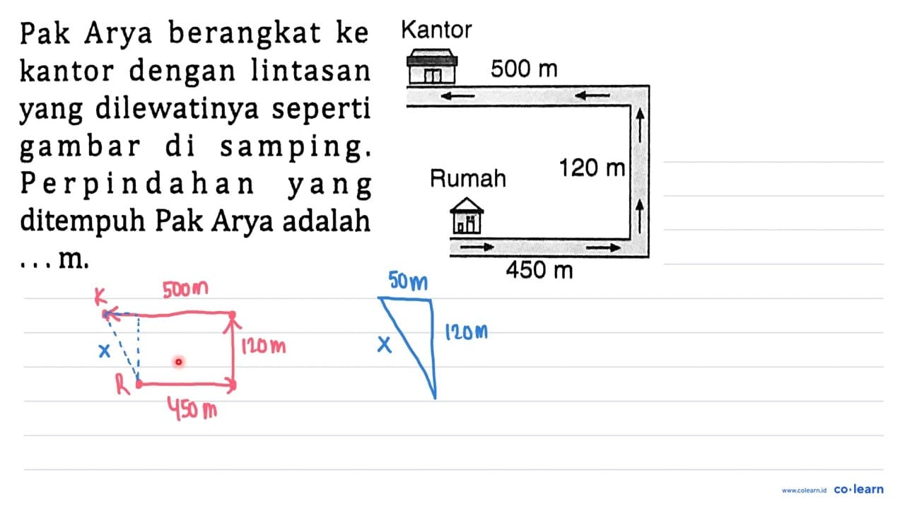 Pak Arya berangkat ke Kantor kantor dengan lintasan 500 m