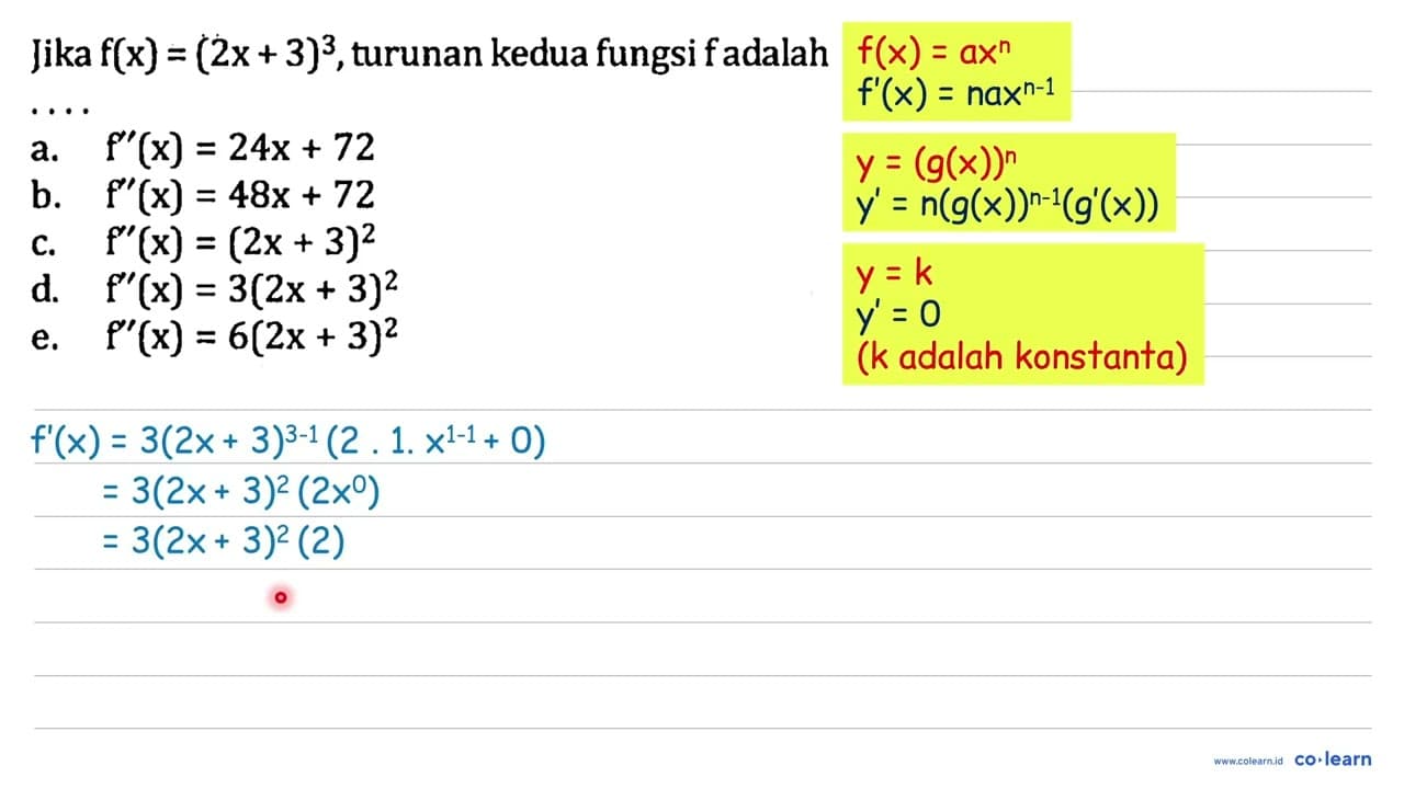Jika f(x)=(2x + 3)^3, turunan kedua fungsi fadalah