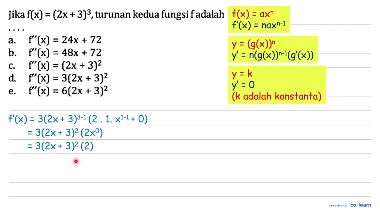 Jika f(x)=(2x + 3)^3, turunan kedua fungsi fadalah