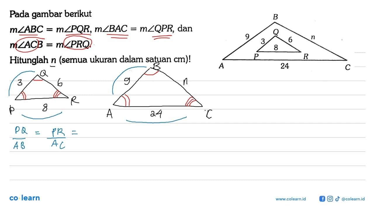 Pada gambar berikut m sudut ABC =m sudut PQR, m sudut BAC=