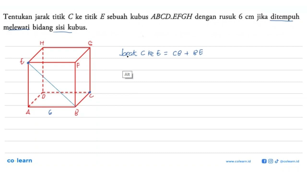 Tentukan jarak titik C ke titik E sebuah kubus ABCD.EFGH