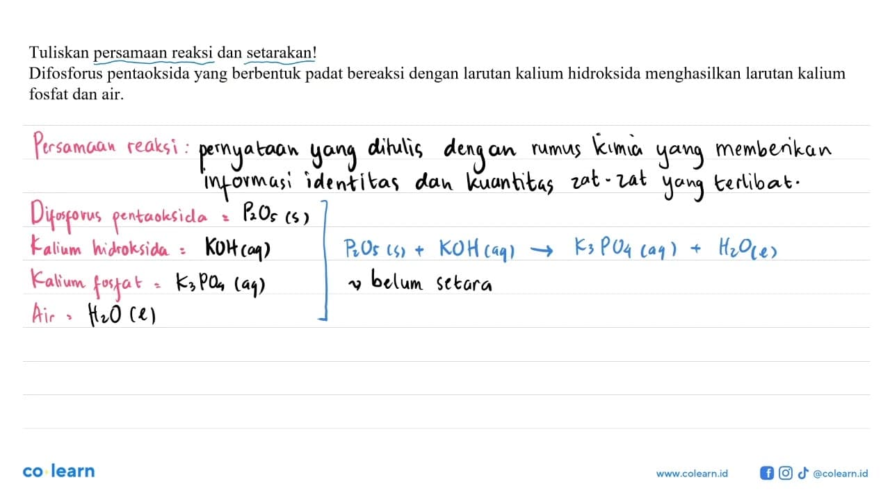 Tuliskan persamaan reaksi dan setarakan!- Difosforus