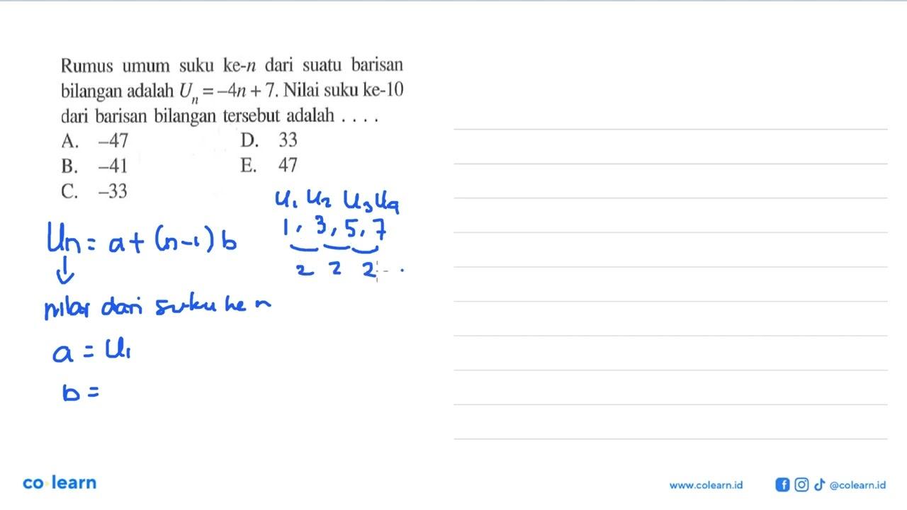 Rumus umum suku ke-n dari suatu barisan bilangan adalah U,