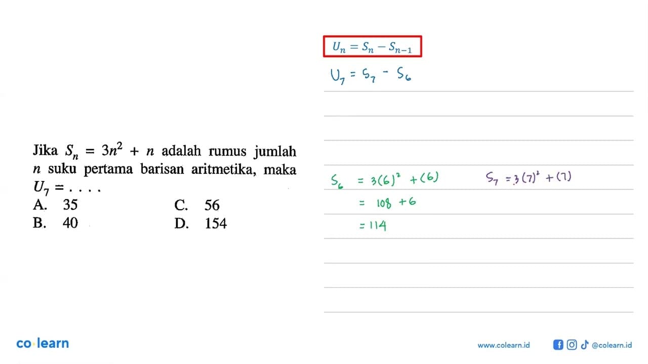 Jika Sn=3n^2+n adalah rumus jumlah n suku pertama barisan