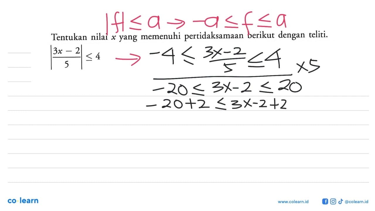 Tentukan nilai x yang memenuhi pertidaksamaan berikut