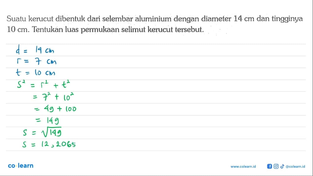 Suatu kerucut dibentuk dari selembar aluminium dengan