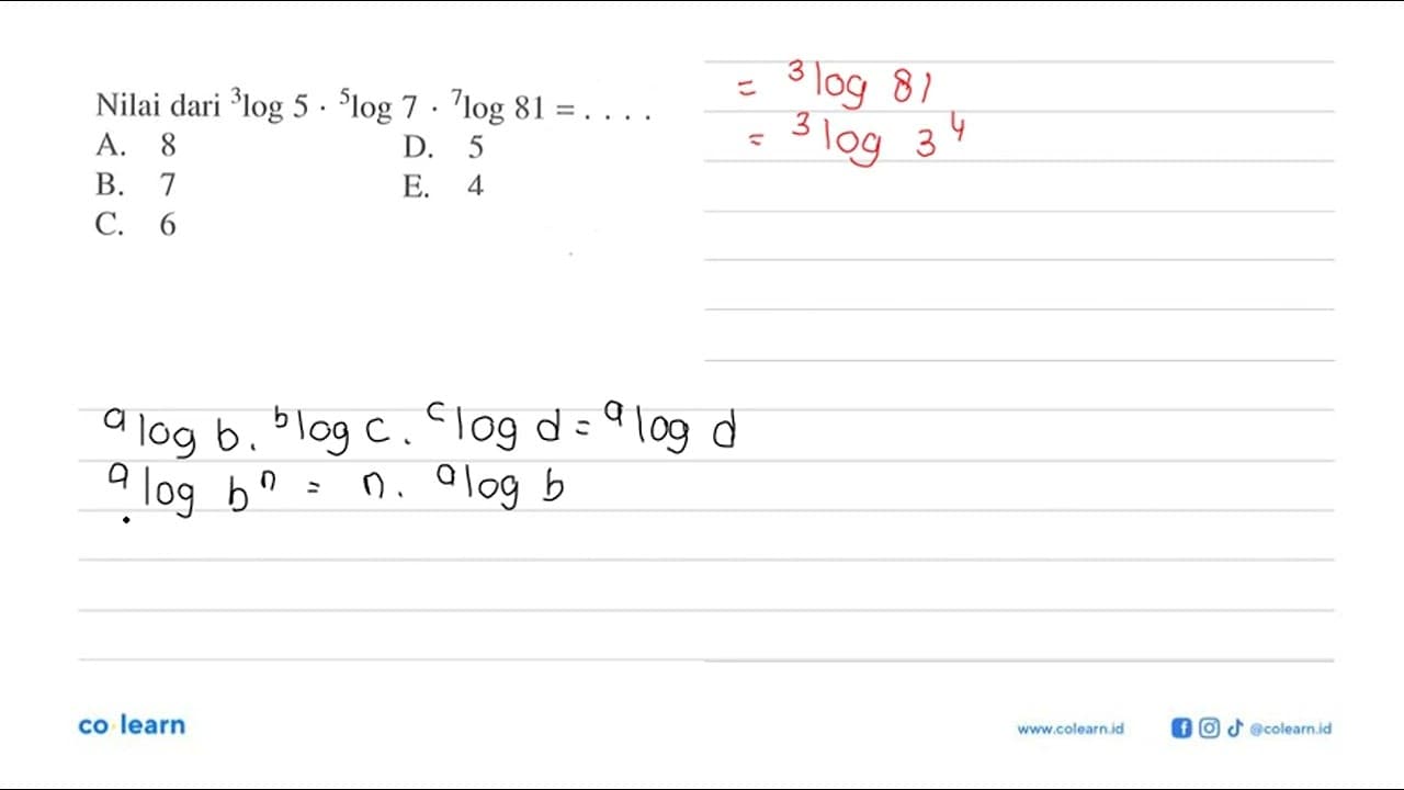 Nilai dari 3log5.5log7.7log81=...