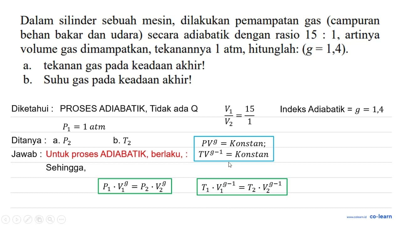 Dalam silinder sebuah mesin, dilakukan pemampatan gas