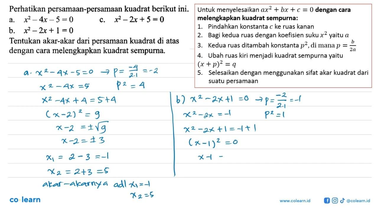 Perhatikan persamaan-persamaan kuadrat berikut ini. a. x^2