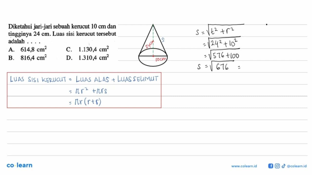 Diketahui jari-jari sebuah kerucut 10 cm dan tingginya 24