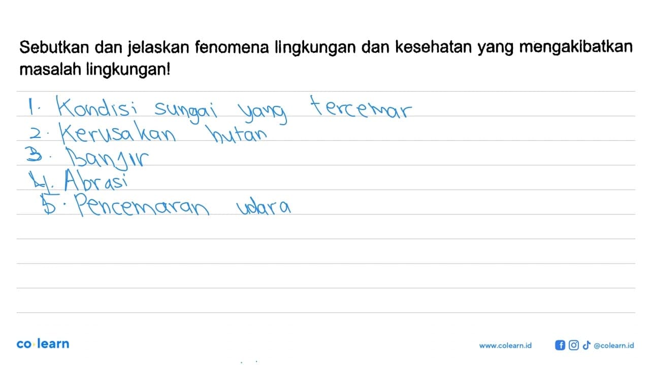 Sebutkan dan jelaskan fenomena Ilngkungan dan kesehatan