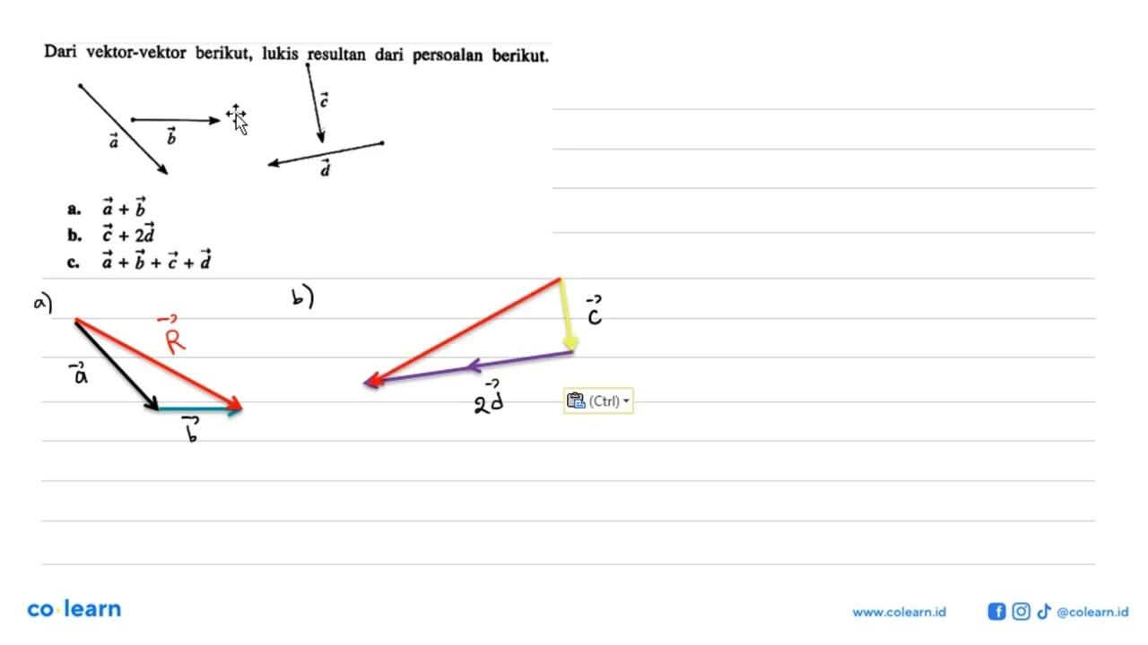 Dari vektor-vektor berikut, lukis resultan dari persoalan