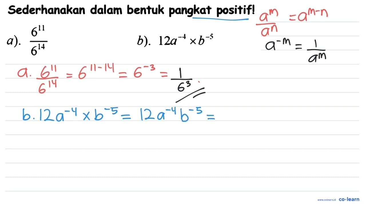 Sederhanakan dalam bentuk pangkat positif! a).