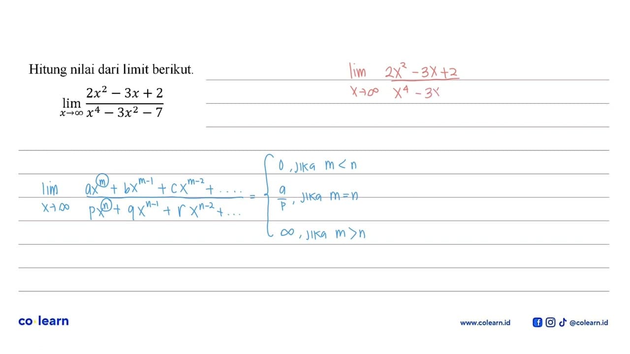 Hitung nilai dari limit berikut.lim x->tak hingga