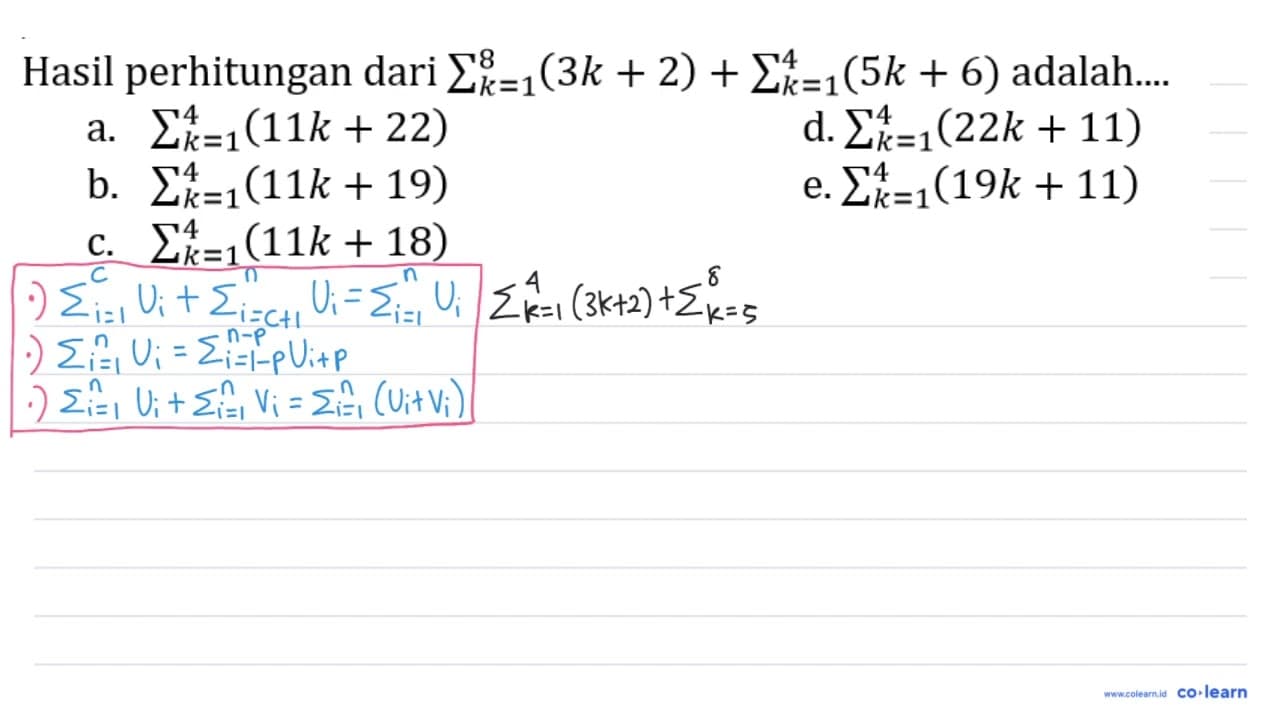 Hasil perhitungan dari sigma k=1 8 (3k + 2) + sigma k=1 4