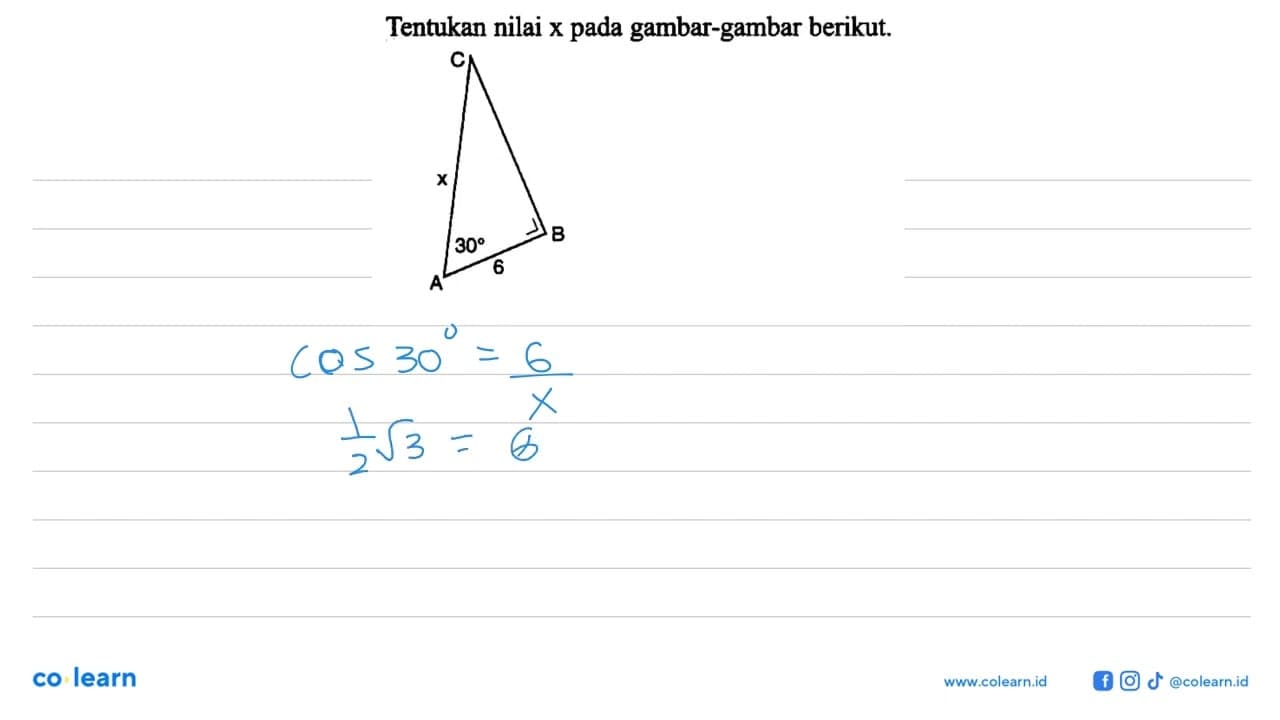 Tentukan nilai x pada gambar-gambar berikut.