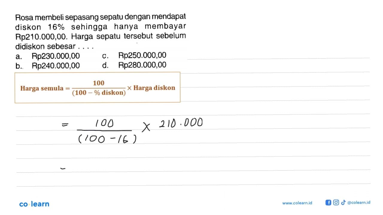 Rosa membeli sepasang sepatu dengan mendapat diskon 16%