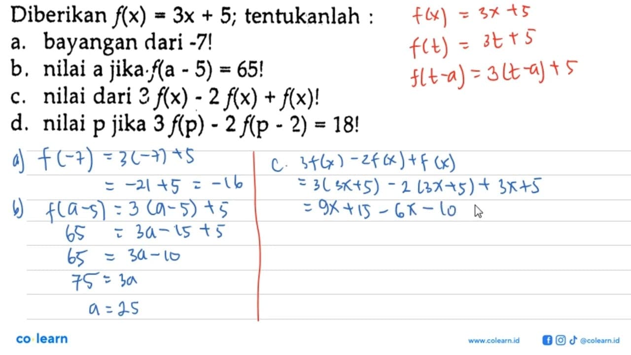 Diberikan f(x) = 3x + 5; tentukanlah : a. bayangan dari -7!