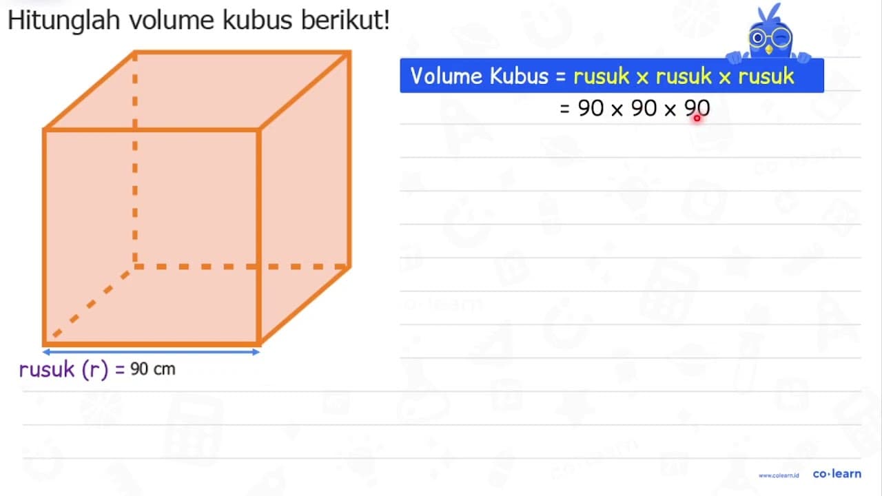 Hitunglah volume kubus berikut! 90 cm