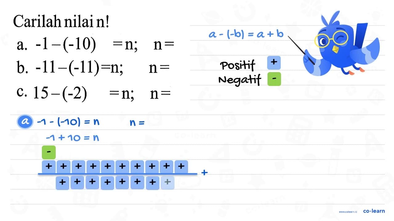 Carilah nilai n! a. -1-(-10) = n; n= ... b. -11-(-11)=n; n