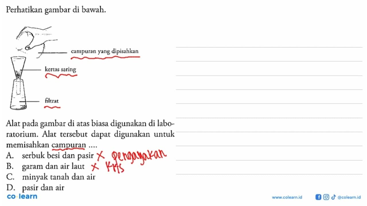 Perhatikan gambar di bawah. campuran yang dipisahkan kertas