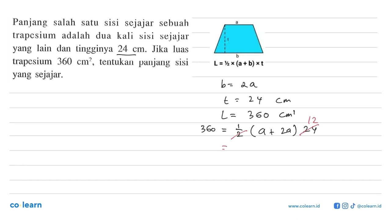 Panjang salah satu sisi sejajar sebuah trapesium adalah dua