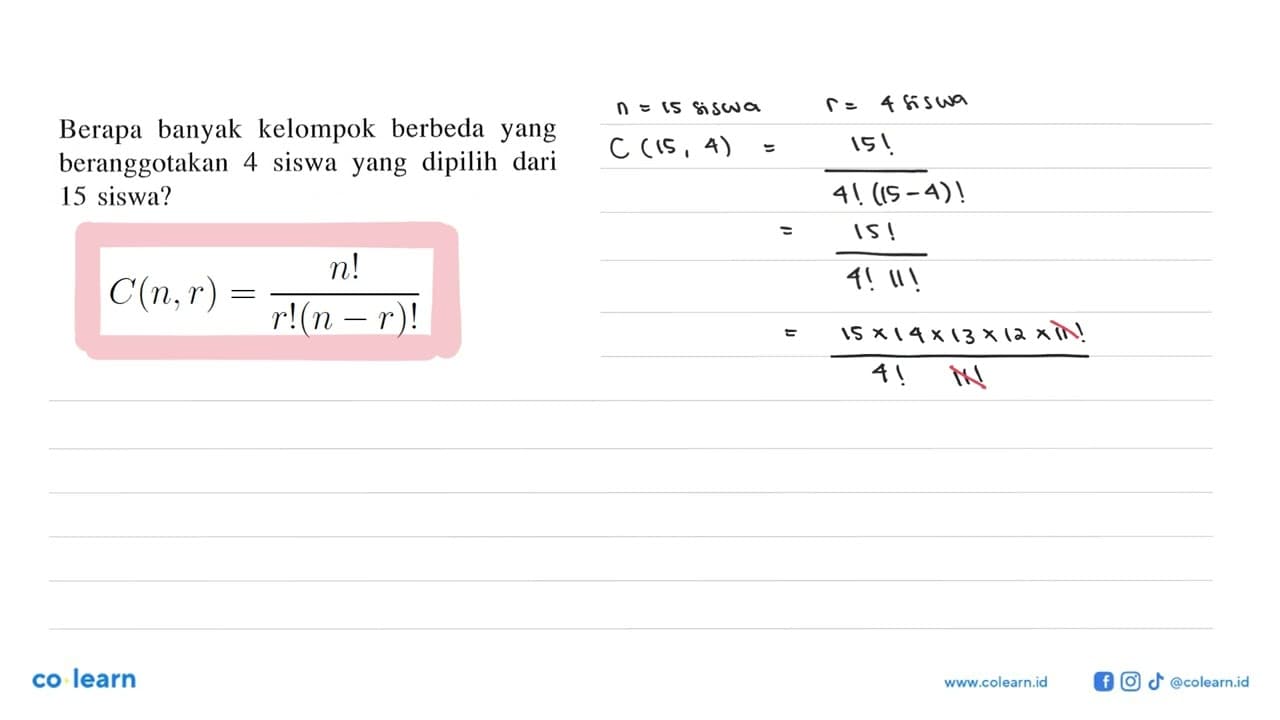 Berapa banyak kelompok berbeda yang beranggotakan 4 siswa