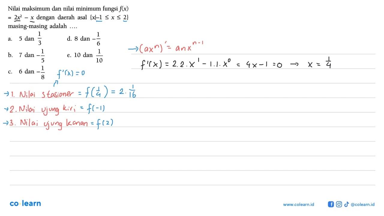 Nilai maksimum dan nilai minimum fungsi f(x)=2x^2-x dengan