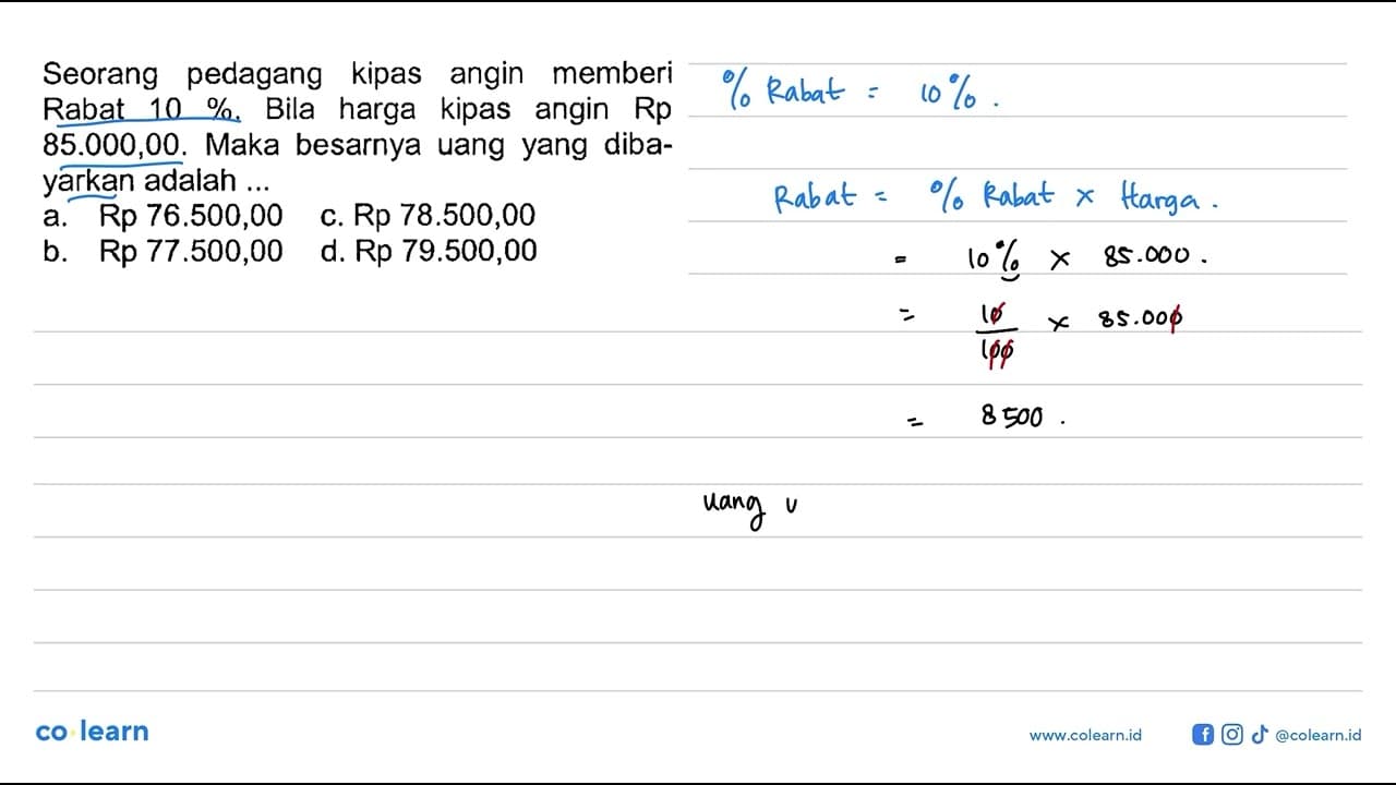 Seorang pedagang kipas angin memberiRabat 10%. Bila harga