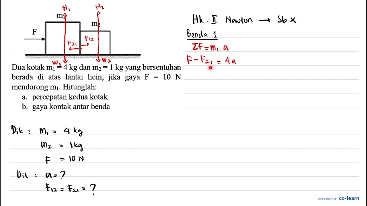 Dua kotak m_(1)=4 kg dan m_(2)=1 kg yang bersentuhan berada