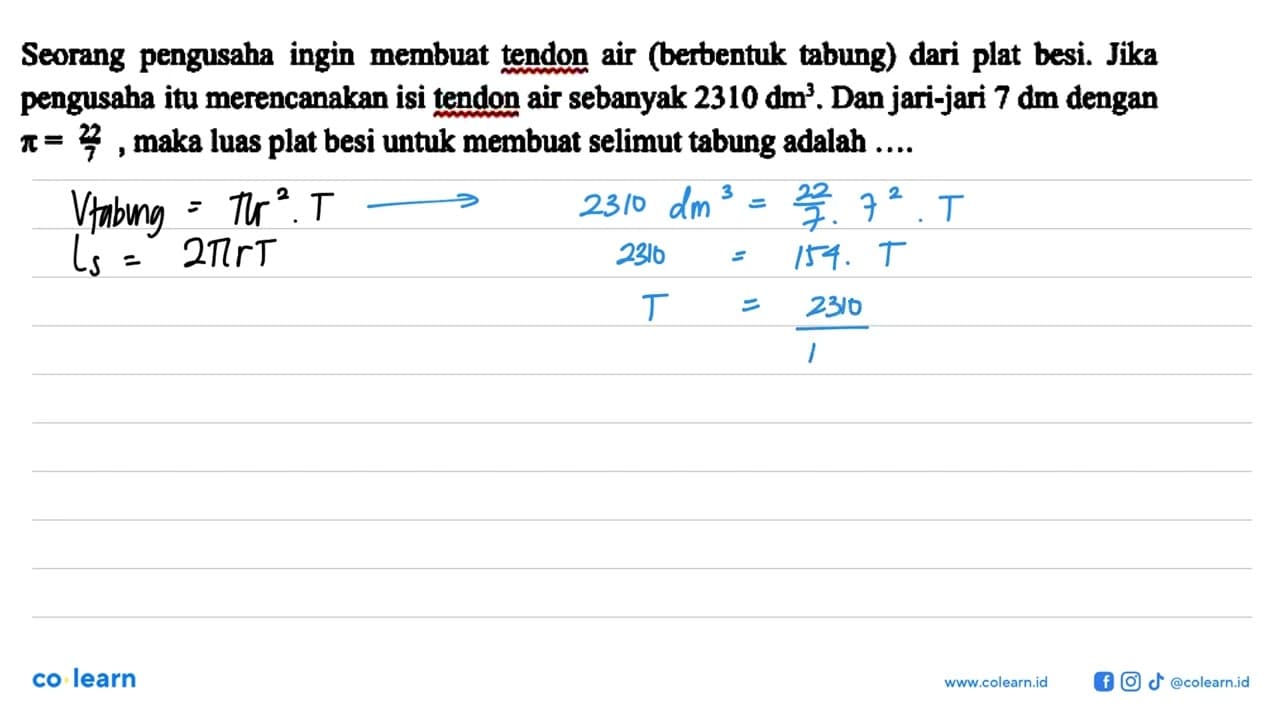 Seorang pengusaha ingin membuat tendon air (berbentuk