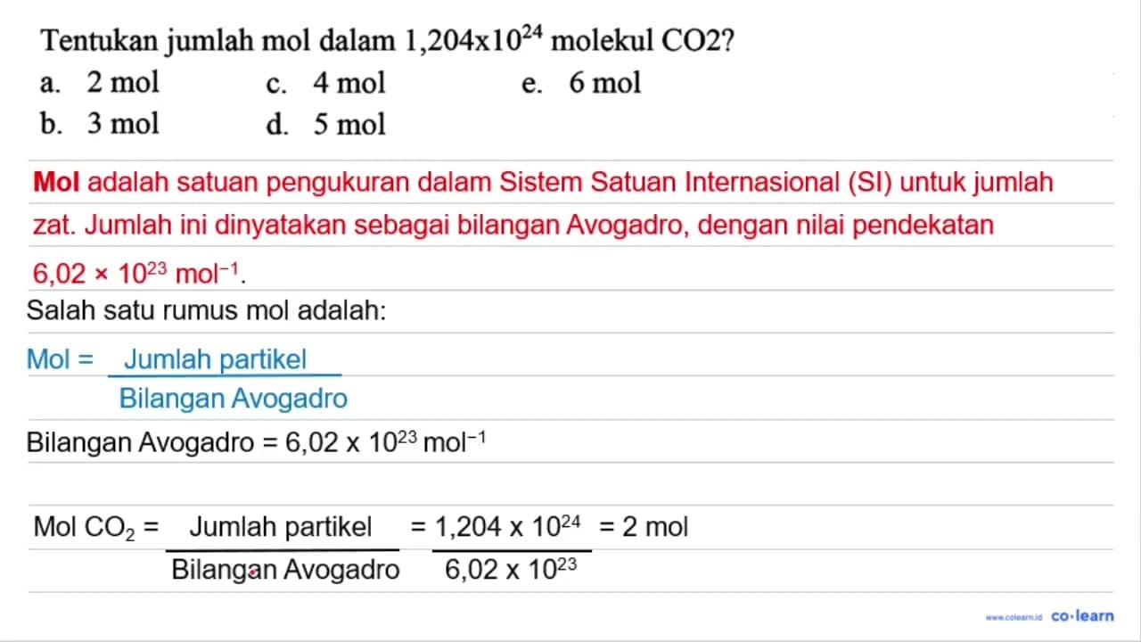 Tentukan jumlah mol dalam 1,204 x 10^24 molekul CO2?