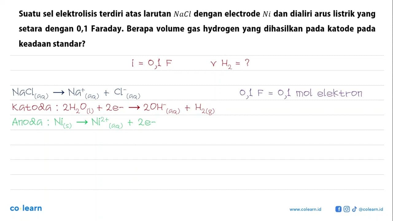 Suatu sel elektrolisis terdiri atas larutan NaCl dengan