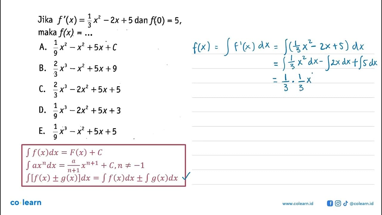 Jika f'(x)=1/3x^2-2x+5 dan f(0)=5 maka f(x)=...