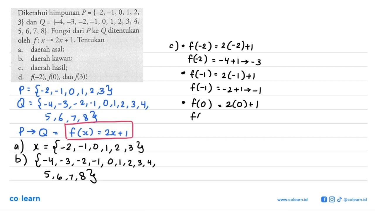 Diketahui himpunan P = {-2, -1, 0, 1,2, 3} dan Q =