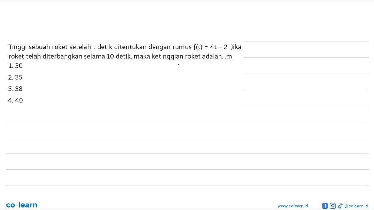 Tinggi sebuah roket setelah t detik ditentukan dengan rumus