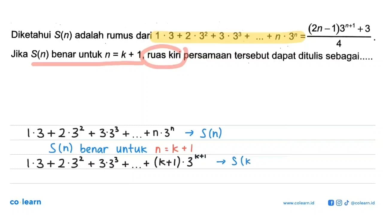 Diketahui S(n) adalah rumus dari 1.3+1.3^2+3.3^3+ ...