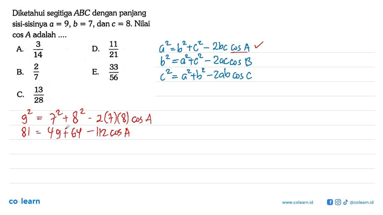 Diketahui segitiga ABC dengan panjang sisi-sisinya a=9,