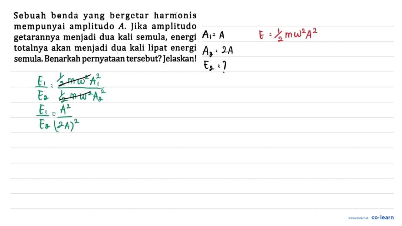 Sebuah benda yang bergetar harmonis mempunyai amplitudo A .