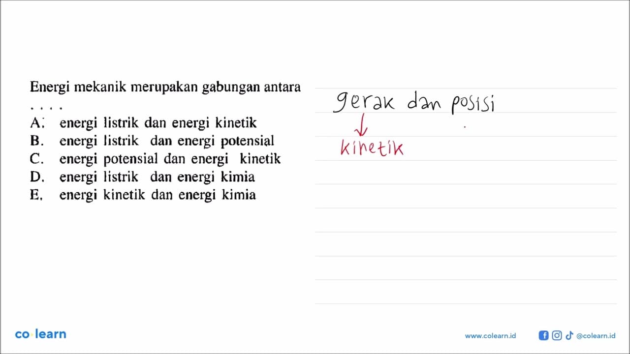 Energi mekanik merupakan gabungan antara